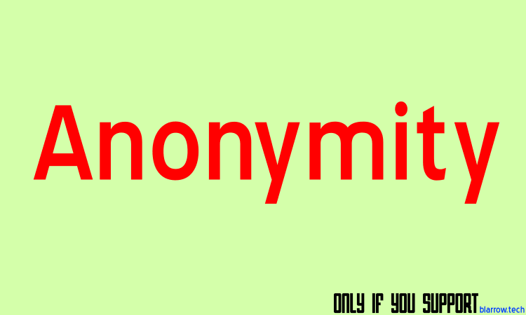 Anonymity