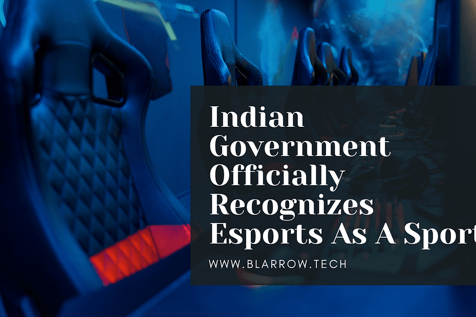 Esports in India: Official Recognition by the Government